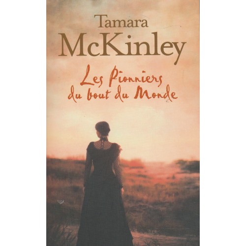 Les pionniers du bout du monde, Tamara Mc Kinley